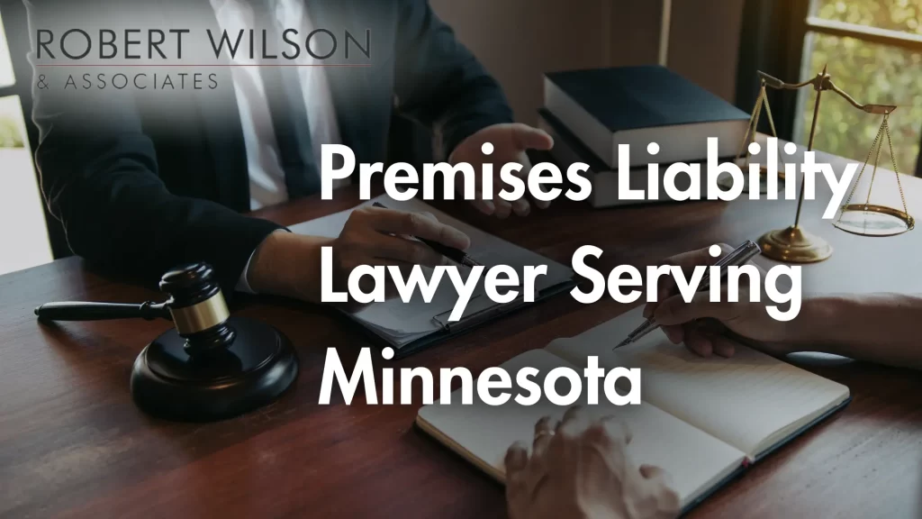 Premises Liability Lawyer Serving Minnesota