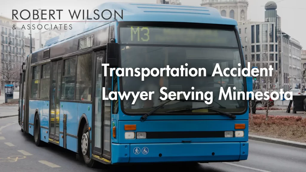 Transportation Accident Lawyer Serving Minnesota