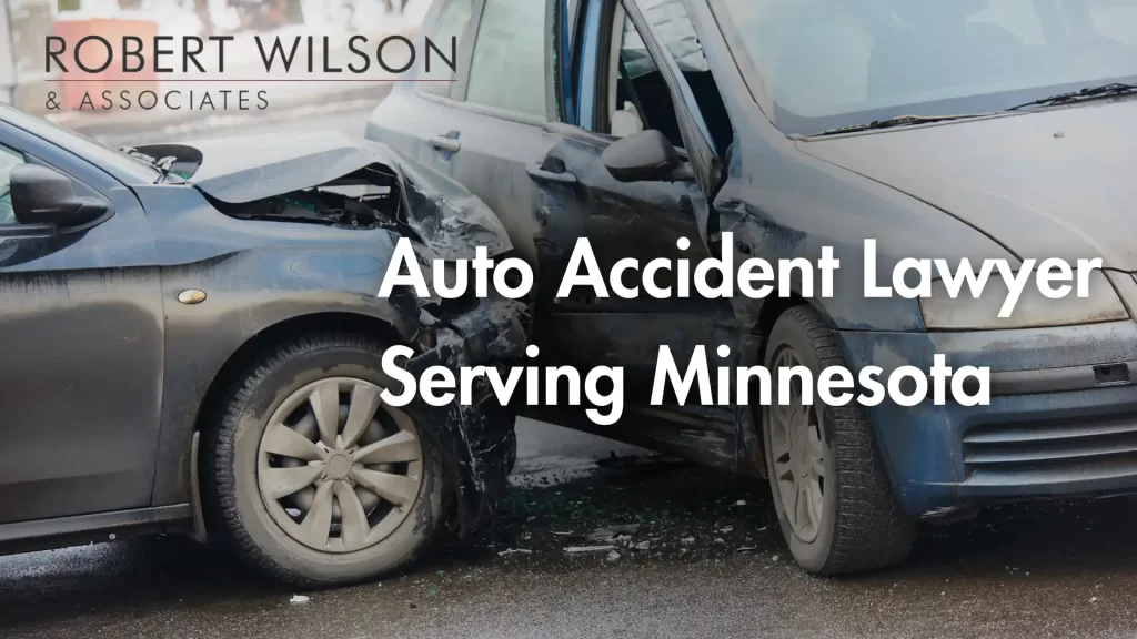 Auto Accident Lawyer Serving Minnesota