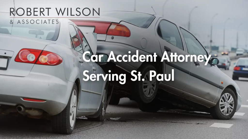 Car Accident Attorney Serving St. Paul