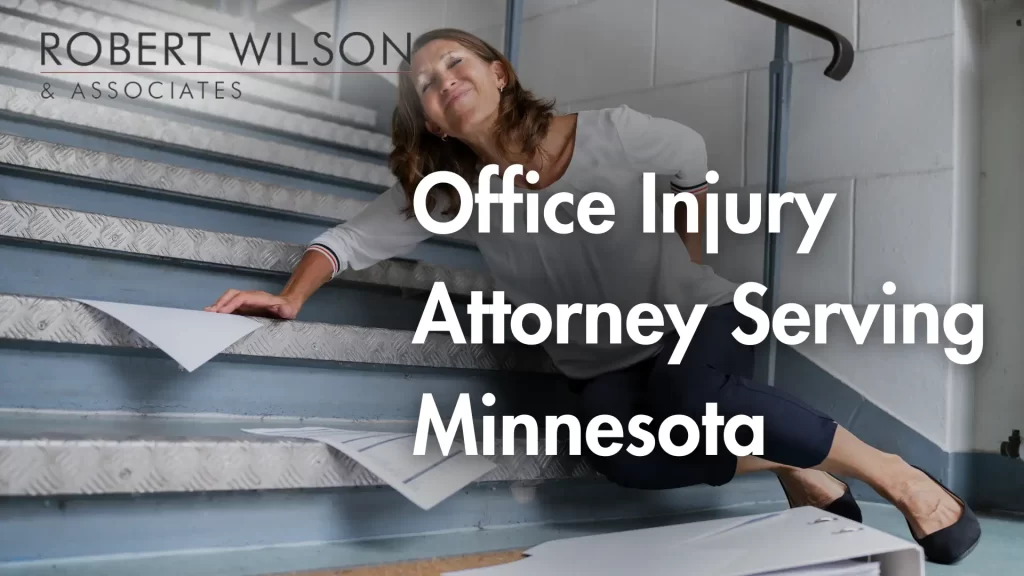 Office Injury Attorney Serving Minnesota