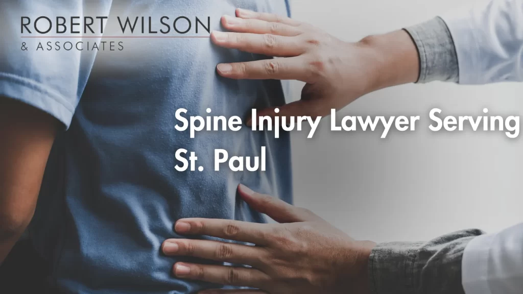 Spine Injury Lawyer Serving St. Paul
