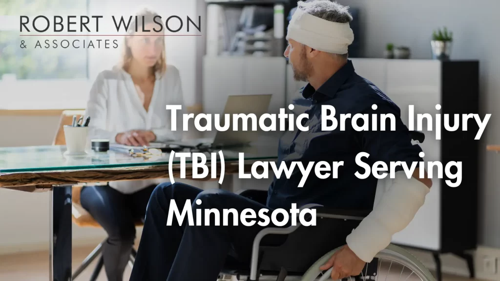 Traumatic Brain Injury (TBI) Lawyer Serving Minnesota