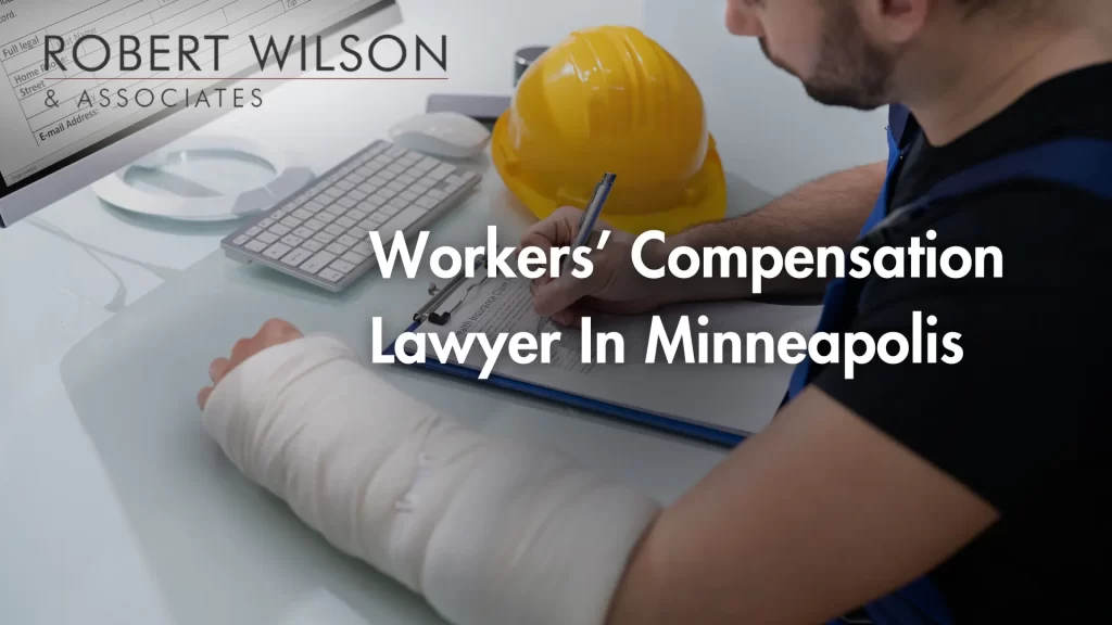 Workers’ Compensation Lawyer In Minneapolis